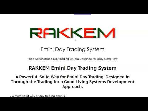 RAKKEM Emini Day Trading System Review