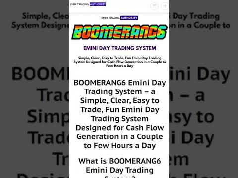 BOOMERANG6 Emini Day Trading System Vs Other Emini Systems Part 2