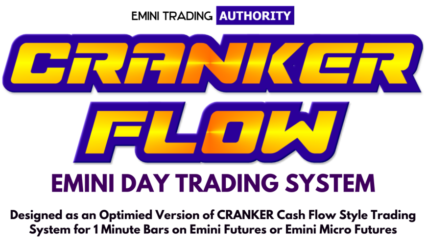 CRANKER FLOW – A Good Solid System for Beginners in Trading for a Living Style